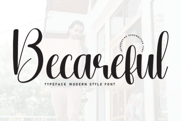 Becareful: A Stylish Handwritten Font for Modern Editorial Design