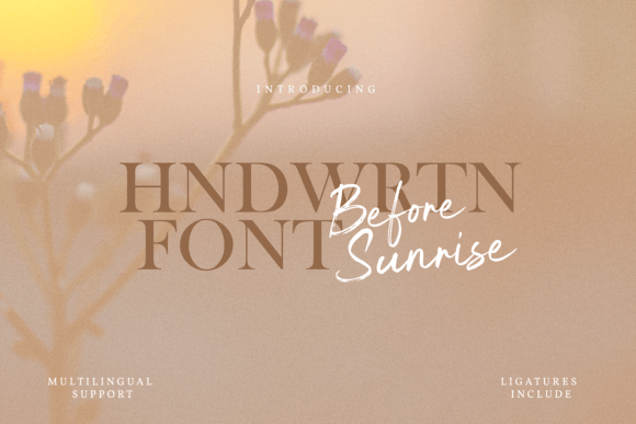 Before Sunrise: A Rustic Script Font That Elevates Digital Branding