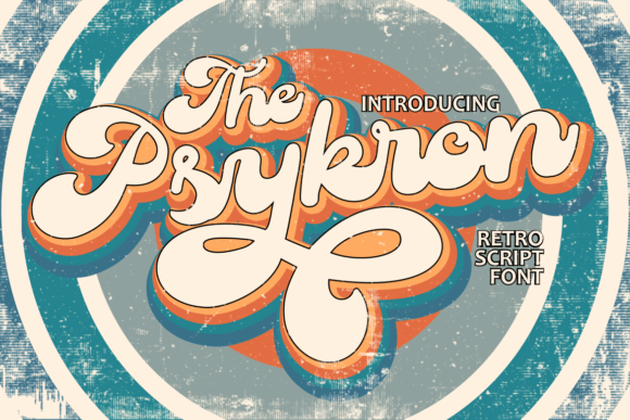 Psykron: A Retro Script Font That Brings Groovy Vintage Vibe to Modern Branding