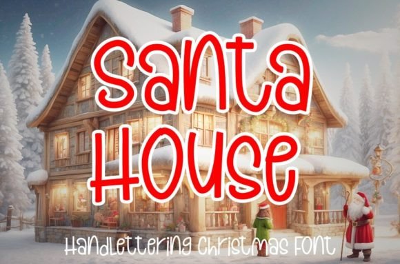 Santa House Font: Bring Holiday Cheer to Your Business Branding