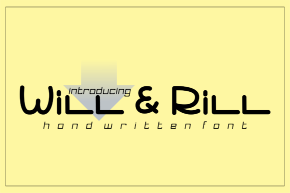 Will Rill: The Handwritten Font That Elevates Your Campaign’s Visual Voice